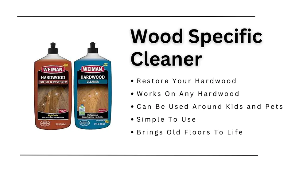 A wood-specific cleaner
