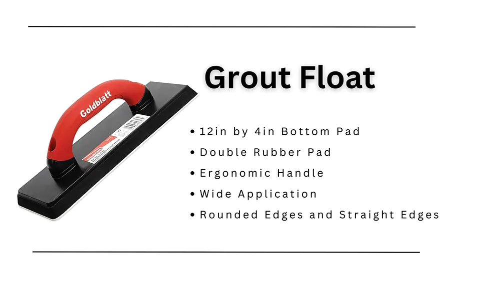 A grout float