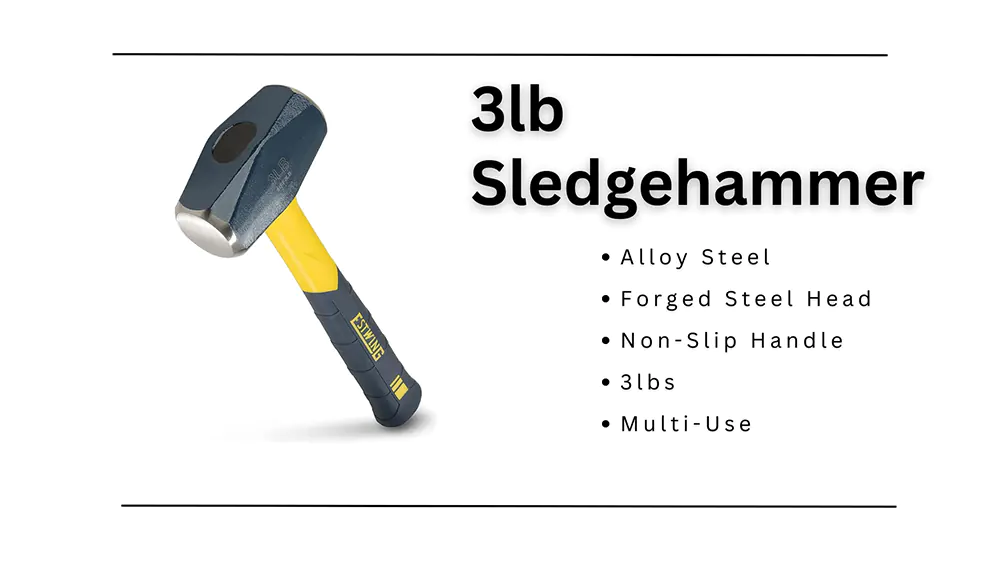 A 3lb sledgehammer