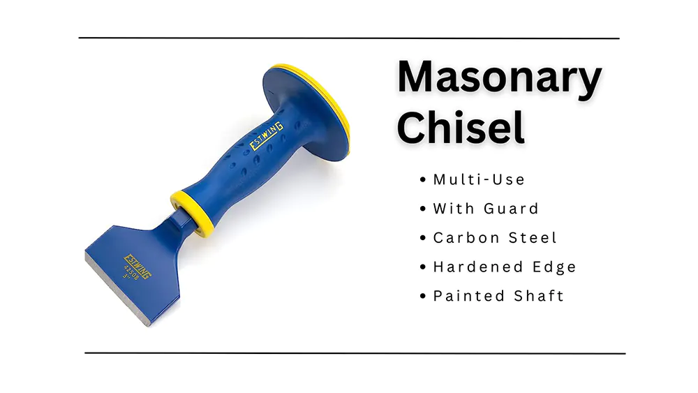 A masonry chisel
